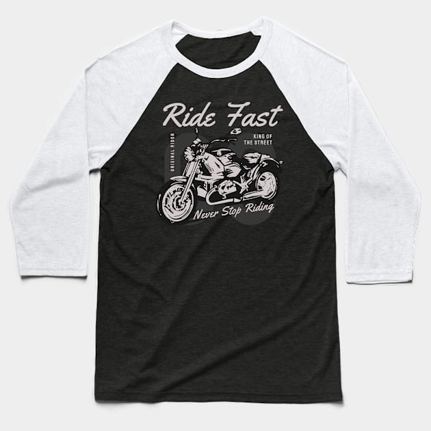 ride fast Baseball T-Shirt by busines_night